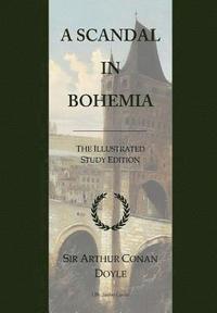 bokomslag A Scandal in Bohemia: The Illustrated Study Edition with wide annotation friendly margins