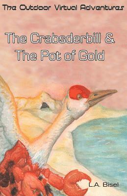 bokomslag The Crabsderbill & The Pot of Gold