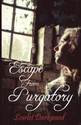 Escape From Purgatory 1