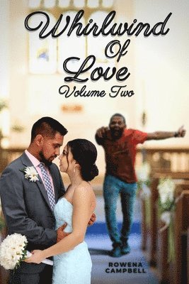 Whirlwind of Love: Volume Two 1