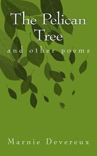 bokomslag The Pelican Tree: and other poems