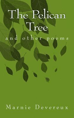 The Pelican Tree: and other poems 1