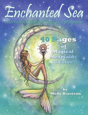 Enchanted Sea - Mermaid Coloring Book in Grayscale - Coloring Book for Grownups 1