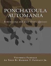 bokomslag Ponchatoula Automania: Automobile Reminiscence and Trivia Quizzes