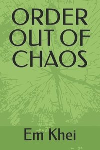 bokomslag Order Out of Chaos