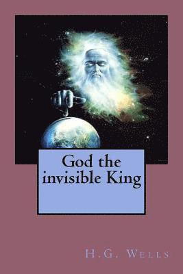 God the invisible King 1