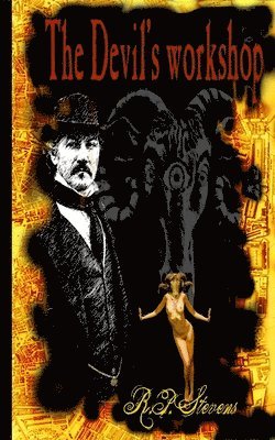 R. P. Stevens - The Devil's Workshop, Häftad