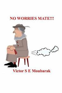 bokomslag No Worries Mate!!!