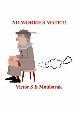 bokomslag No Worries Mate!!!