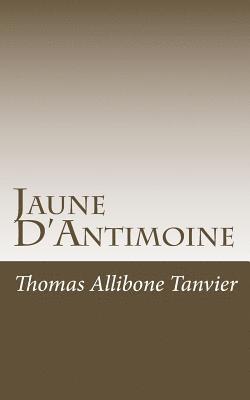 Jaune D'Antimoine 1