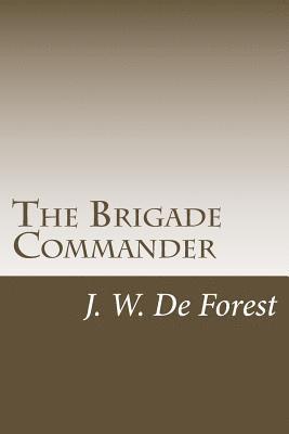 The Brigade Commander 1