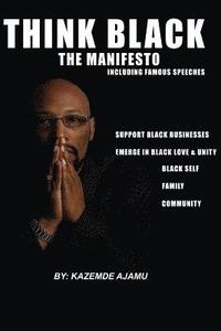 bokomslag Think Black: The Manifesto