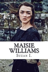 bokomslag Maisie Williams