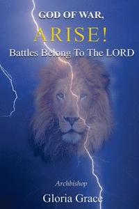 bokomslag God of War, Arise!: Battles Belong to the Lord
