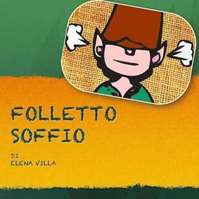 Elena Villa - Folletto Soffio, Häftad