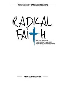 bokomslag Radical Faith