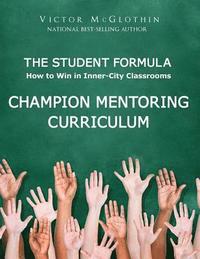 bokomslag The Student Formula Workbook: Champion Mentoring Curriculum