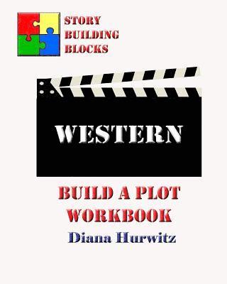 Diana Hurwitz - Western: Build A Plot Workbook, Häftad
