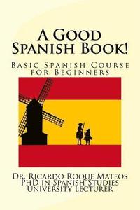 bokomslag A Good Spanish Book!