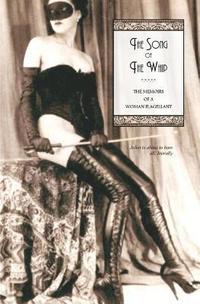 bokomslag The Song of The Whip: The Memoirs of a Woman Flagellant