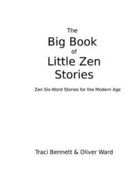 bokomslag The Big Book of Little Zen Stories