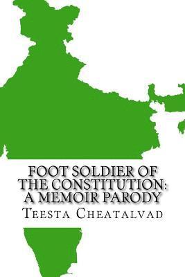 Foot Soldier of the Constitution: A Memoir Parody 1