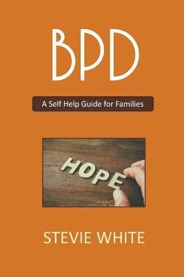 bokomslag BPD - A Self Help Guide for Families