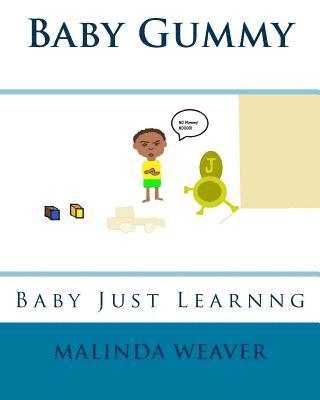 bokomslag Baby Gummy: Baby Just Learning