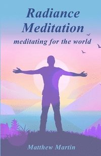 bokomslag Radiance Meditation