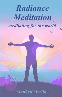 Radiance Meditation 1