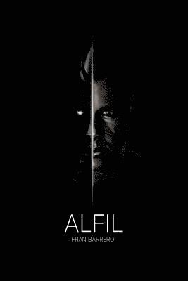 bokomslag Alfil: Alfil Negro, primera parte de la trilogía