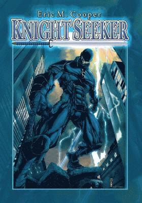 Knight Seeker: Superhero Caption Novel 1
