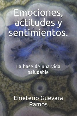 bokomslag Emociones, actitudes y sentimientos.: La base de una vida saludable