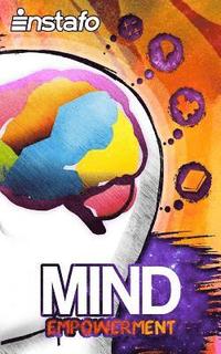 bokomslag Mind Empowerment: Unleash the Power of Your Mind