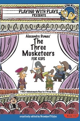 bokomslag Alexandre Dumas' The Three Musketeers for Kids