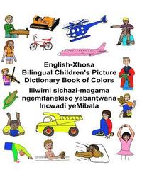 bokomslag English-Xhosa Bilingual Children's Picture Dictionary Book of Colors