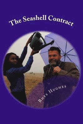 Rhys Hughes - The Seashell Contract: ...and other stories, Häftad