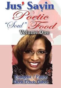 bokomslag Jus' Sayin: Poetic Soul Food