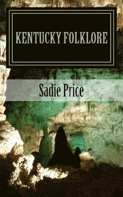 Kentucky Folklore 1