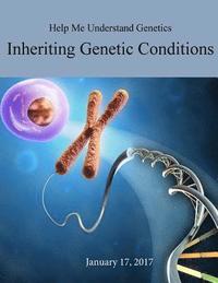 bokomslag Help Me Understand Genetics: Inheriting Genetic Conditions