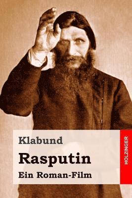 Rasputin: Ein Roman-Film 1