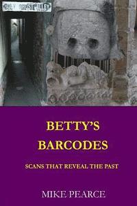 bokomslag Betty's Barcodes: Scans that reveal the past