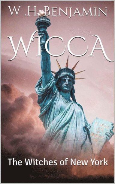 bokomslag Wicca: The Witches of New York