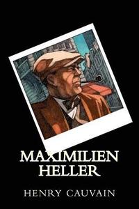 bokomslag Maximilien Heller