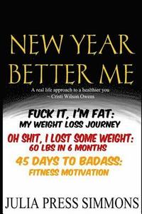 bokomslag New Year, Better Me: Three Books In One