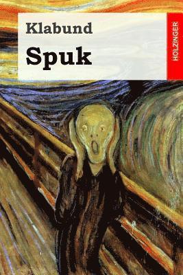 Spuk: Roman 1