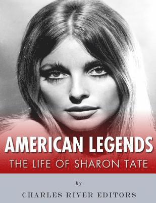 American Legends: The Life of Sharon Tate 1