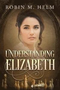 bokomslag Understanding Elizabeth