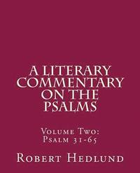 bokomslag A Literary Commentary on the Psalms: Volume 2