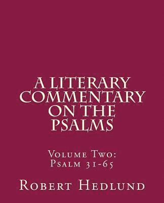 A Literary Commentary on the Psalms: Volume 2 1